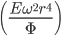left( frac {E omega^2 r^4} {Phi} right)